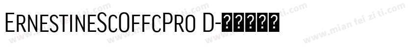 ErnestineScOffcPro D字体转换
